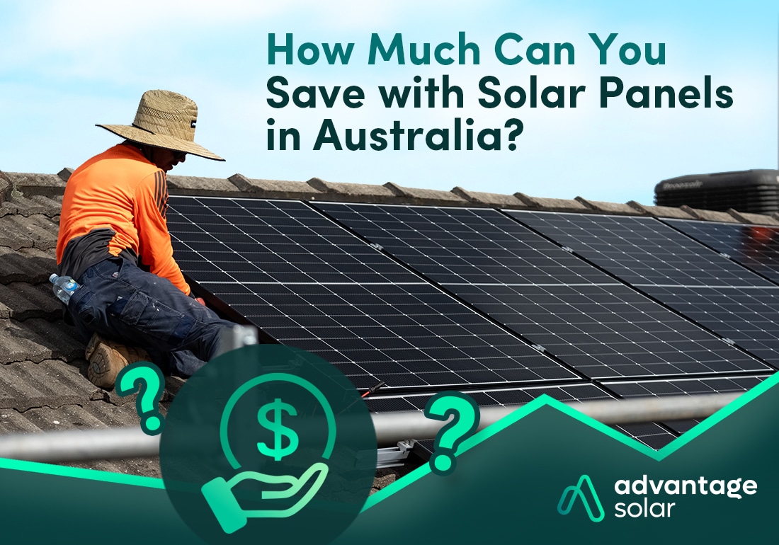 How Much Can You Save with Solar Panels in Australia